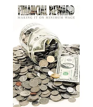 Financial Reward: Making It on Minimum Wage
