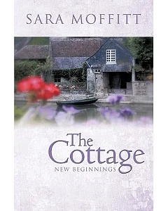 The Cottage: New Beginnings