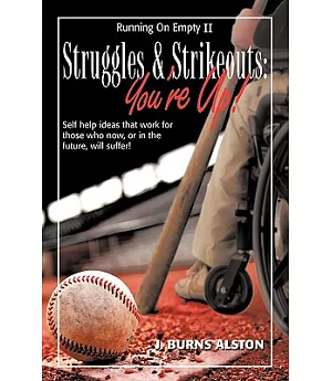 Struggles and Strikeouts: You’re Up