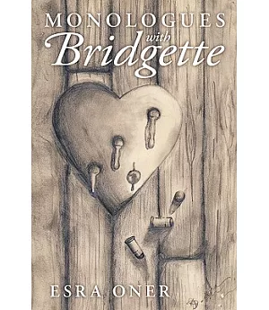 Monologues With Bridgette