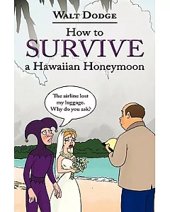 How to Survive a Hawaiian Honeymoon