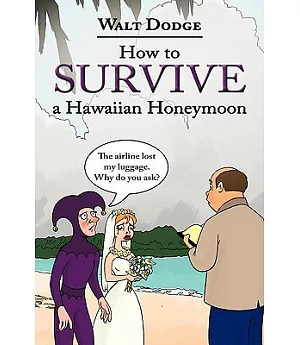 How to Survive a Hawaiian Honeymoon
