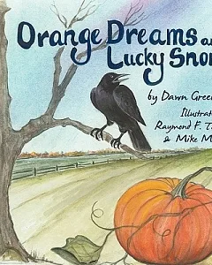 Orange Dreams and Lucky Snores
