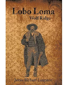 Lobo Loma: Wolf Ridge