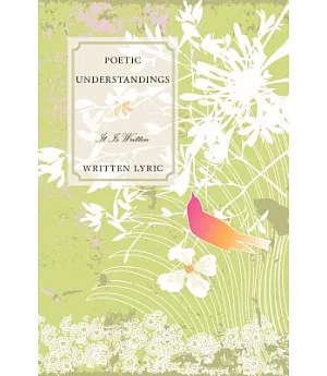 Poetic Understandings: It Is Written