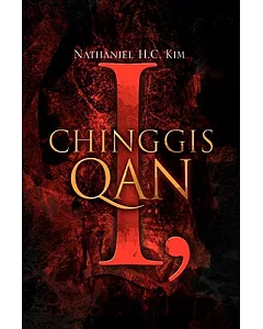 I, Chinggis Qan
