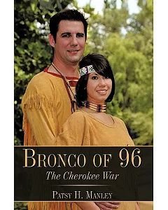 Bronco of 96: The Cherokee War