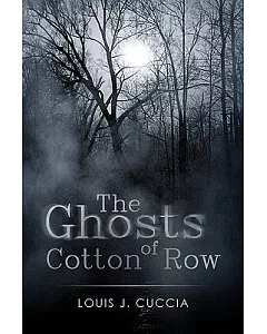 The Ghosts of Cotton Row