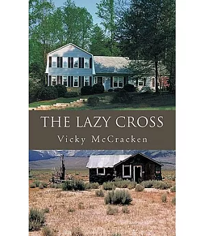 The Lazy Cross