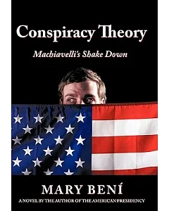 Conspiracy Theory: Machiavelli’s Shake Down