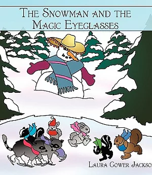 The Snowman and the Magic Eyeglasses