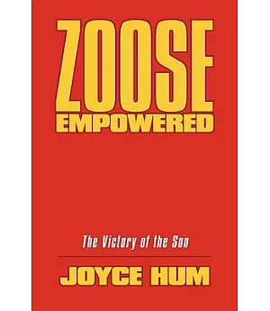 Zoose Empowered: The Victory of the Son