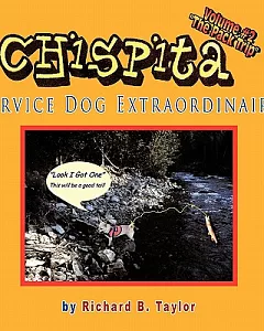 Chispita Service Dog Extraordinaire: The Pack Trip