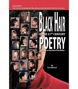 Black Hair in the 21st Century: Poetry That Gets to the Root of the Matter
