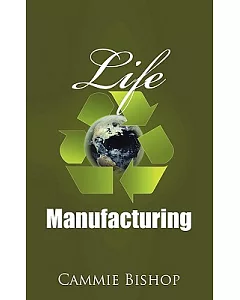 Life Manufacturing