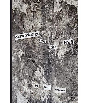 Scratchings on the Wall