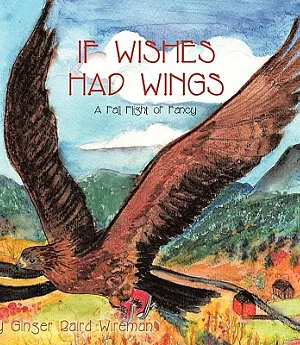If Wishes Had Wings: A Fall Flight of Fancy