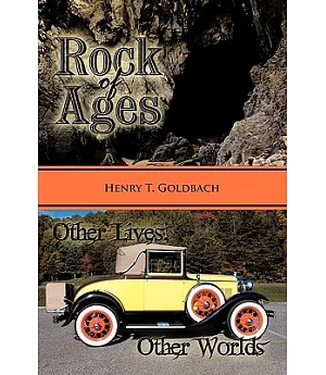 Rock of Ages and Other Lives, Other Worlds