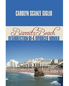 Biarritz Beach/Resurrection of a Divorced Woman