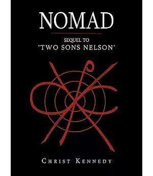 Nomad: Sequel to ’two Sons Nelson’