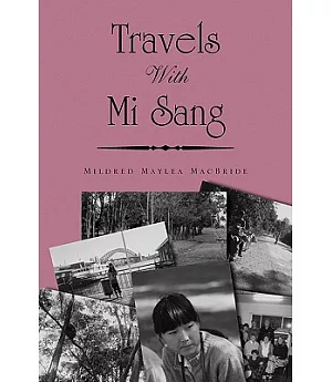 Travels With Mi Sang