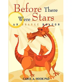 Before There Were Stars: An Orange Dragon