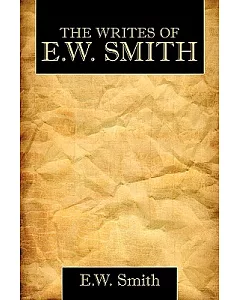 The Writes of e. w. Smith