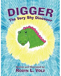 Digger: The Very Shy Dinosaur