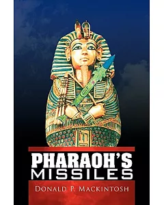 Pharaoh’s Missiles