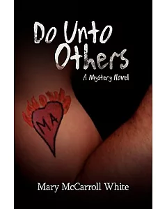 Do Unto Others: A Mystery Novel