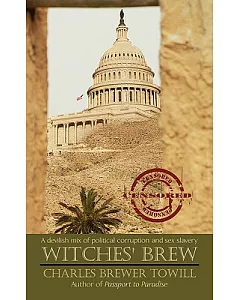Witches’ Brew: A Devilish Mix of Political Corruption and Sex Slavery