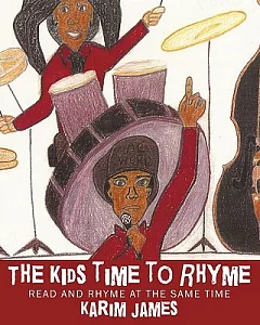 The Kids Time to Rhyme: Read and Rhyme at the Same Time