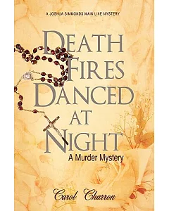 Death Fires Danced at Night: A Murder Mystery