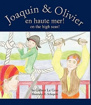Joaquin & Olivier En Haute Mer!: On the High Seas