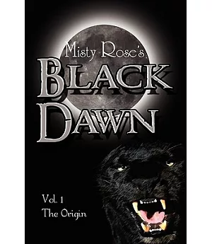 Black Dawn: The Origin