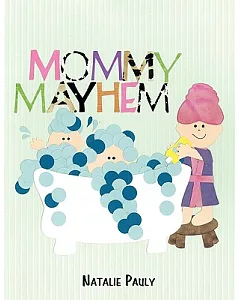 Mommy Mayhem