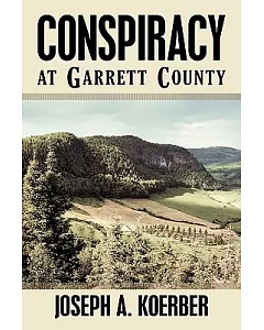 Conspiracy at Garrett County