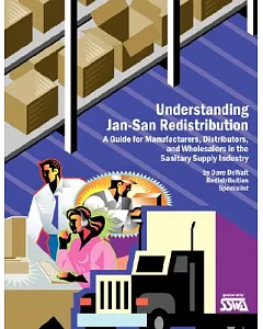 Understanding Jan-San Redistribution: A Guide for Manufacturers, Wholesalers, and Distributors in the Sanitary supply Industry