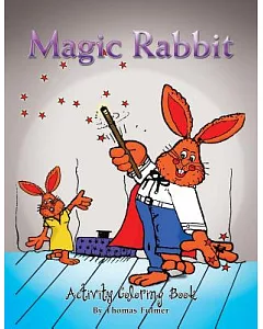 Magic Rabbit: Activity Coloring Book