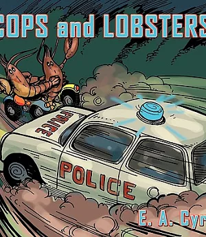 Cops and Lobsters