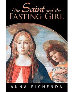The Saint and the Fasting Girl