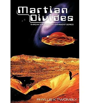 Martian Divides: Third in the Martian Symbiont Series