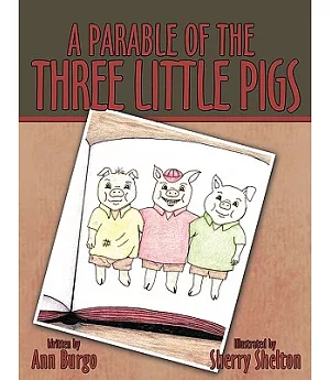 A Parable of the Three Little Pigs