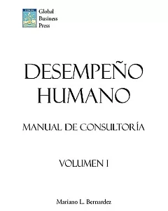 Desempeno humano / Human Performance: Manual De Consultoria / Consulting Manual
