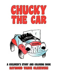 Chucky the Car: A Children Story and Coloring Book