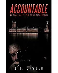 Accountable: We Shall Hold Them to Be Accountable