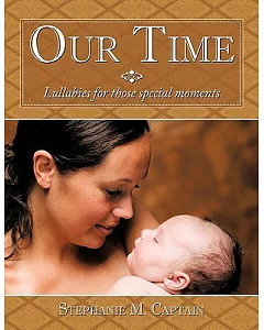 Our Time: Lullabies for Those Special Moments