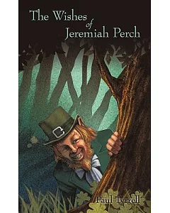 The Wishes of Jeremiah Perch