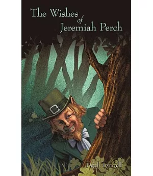The Wishes of Jeremiah Perch