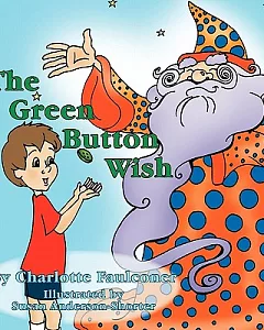 The Green Button Wish